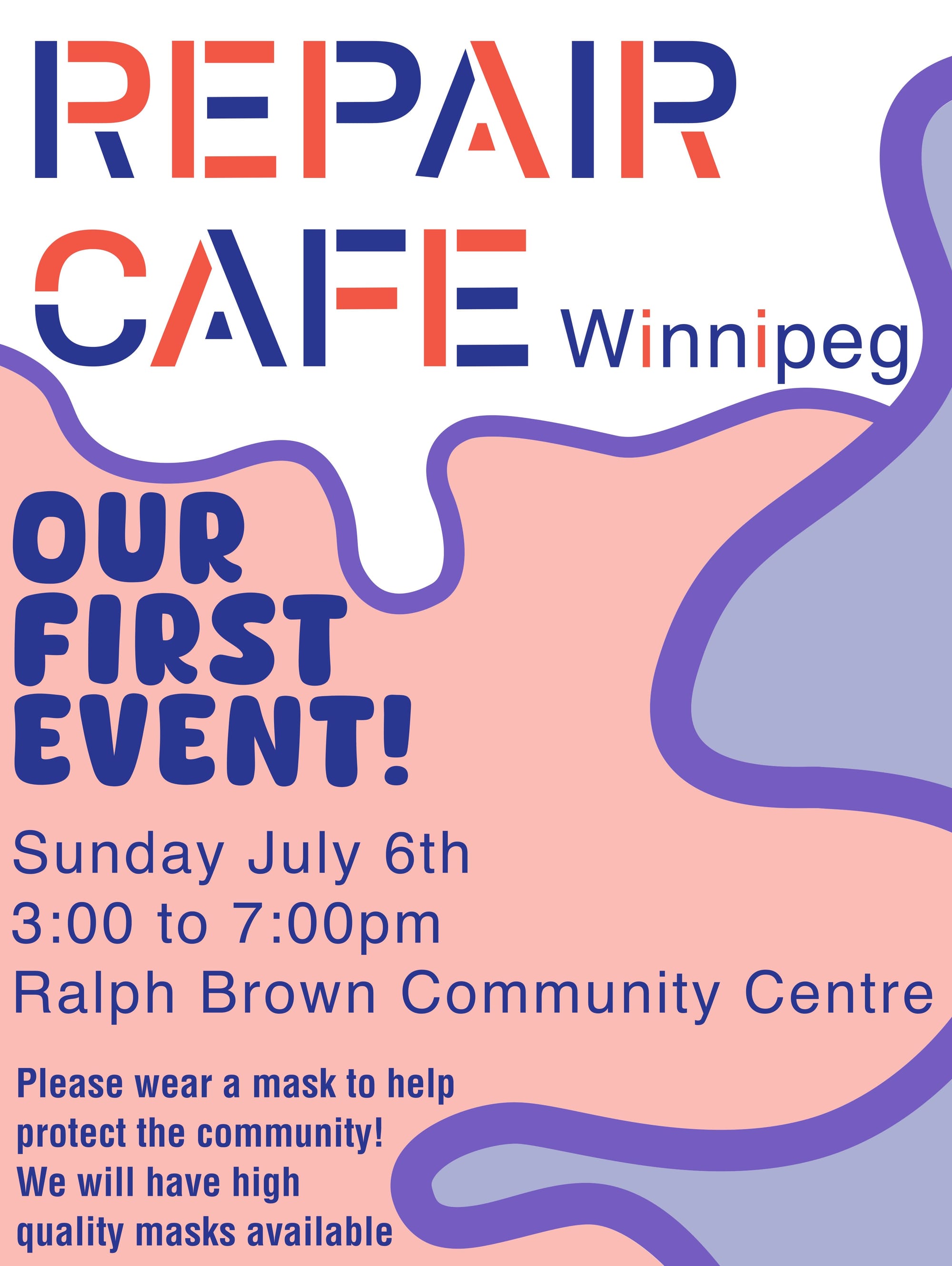 OUR FIRST EVENT! Sunday July 6th, 3:00 to 7:00pm, Ralph Brown Community Centre. Pleaser wear a mask to help protect the community! We will have high quality masks available.